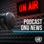Logo of the podcast Podcast ONU News Podcast Podcast ONU News