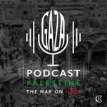 Podcast Podcast Palestine: The War on Gaza 