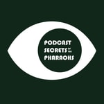 Logo of the podcast Podcast Secrets of the Pharaohs - a Peep Show podcast