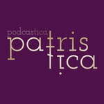 Logo of the podcast Podcastica Patristica Podcast Podcastica Patristica