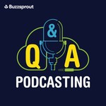 Podcasting Q&A Podcast Podcasting Q&A