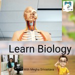 Logo of the podcast Podcast•Learn Biology•Megha Podcast Podcast•Learn Biology•Megha