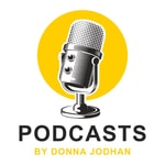 Logo of the podcast Podcasts By Donna Jodhan Podcast Podcasts By Donna Jodhan