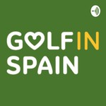 Logo of the podcast Podcasts Golf in Spain ®- Podcast Podcasts Golf in Spain ®-