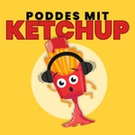 Logo of the podcast Poddes mit Ketchup Podcast Poddes mit Ketchup