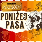 Logo of the podcast Podróże Poniżej Pasa Podcast Podróże Poniżej Pasa