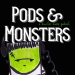 Logo of the podcast Pods and Monsters: A Monster Movie Podcast Podcast Pods and Monsters: A Monster Movie Podcast