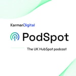 Logo of the podcast PodSpot - The UK HubSpot Podcast Podcast PodSpot - The UK HubSpot Podcast
