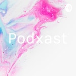 Logo of the podcast Podxast Podcast Podxast