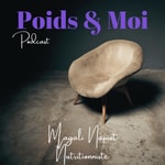 Logo of the podcast Poids & Moi Podcast Poids & Moi