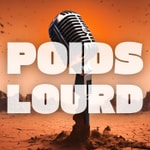 Logo of the podcast Poids lourd - le podcast Podcast Poids lourd - le podcast