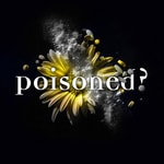 Logo of the podcast Poisoned Podcast Poisoned