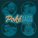 PokeDads: A Pokemon TCG Podcast PokeDads: A Pokemon TCG Podcast