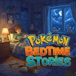 Logo of the podcast Pokémon Bedtime Stories Podcast Pokémon Bedtime Stories
