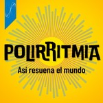 Logo of the podcast Polirritmia: Así resuena el mundo Podcast Polirritmia: Así resuena el mundo