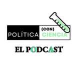 Logo of the podcast Política (con)ciencia Podcast Política (con)ciencia