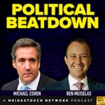 Logo of the podcast Political Beatdown with Michael Cohen and Ben Meiselas Logo of the podcast Political Beatdown with Michael Cohen and Ben Meiselas