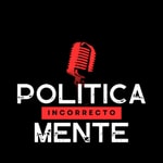 Logo of the podcast Políticamente Incorrecto Podcast Políticamente Incorrecto