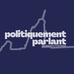 Logo of the podcast Politiquement Parlant Podcast Politiquement Parlant