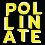 Pollinate Pollinate