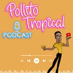 Logo of the podcast Pollito Tropical Podcast Podcast Pollito Tropical Podcast