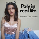 Logo of the podcast Poly in Real Life Podcast Poly in Real Life