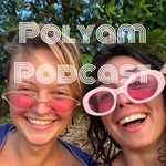Polyam Podcast Podcast Polyam Podcast