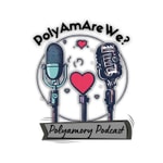 Logo of the podcast PolyAmAreWe? Podcast PolyAmAreWe?