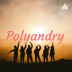 Podcast Polyandry 