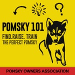 Logo of the podcast Pomsky 101 - Find. Train. Raise The Perfect Pomeranian Husky Dog. Podcast Pomsky 101 - Find. Train. Raise The Perfect Pomeranian Husky Dog.