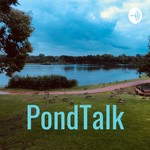 Logo of the podcast PondTalk Podcast PondTalk