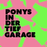Logo of the podcast Ponys in der Tiefgarage Podcast Ponys in der Tiefgarage