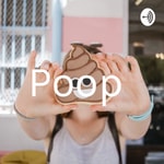 Podcast Poop 