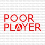 Logo of the podcast Poor Player Podcast Poor Player
