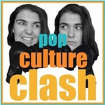 Logo of the podcast Pop Culture Clash Podcast Podcast Pop Culture Clash Podcast