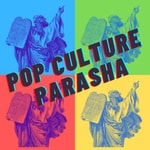 Logo of the podcast Pop Culture Parasha Podcast Pop Culture Parasha