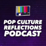Pop Culture Reflections 
