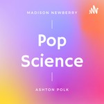 Logo of the podcast Pop Science Podcast Pop Science