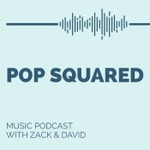 Logo of the podcast Pop Squared Podcast Pop Squared