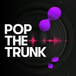 Logo of the podcast Pop the Trunk Podcast Pop the Trunk