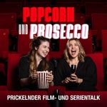 Popcorn und Prosecco Popcorn und Prosecco