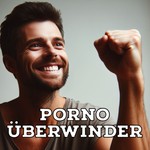 Logo of the podcast Porno Überwinder Podcast Porno Überwinder