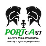 Podcast PORTcAst - Talking Trier Basketball powered by volksfreund.de