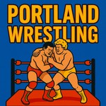 Logo of the podcast Portland Wrestling Podcast Portland Wrestling