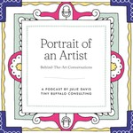Portrait of An Artist Podcast Portrait of An Artist