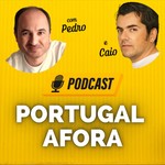 Logo of the podcast Portugal Afora Podcast Podcast Portugal Afora Podcast