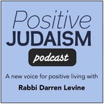 Logo of the podcast Positive Judaism Podcast Podcast Positive Judaism Podcast