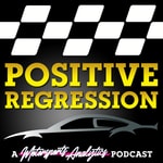 Logo of the podcast Positive Regression: A Motorsports Analytics Podcast Podcast Positive Regression: A Motorsports Analytics Podcast