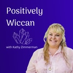 Logo of the podcast Positively Wiccan Podcast Positively Wiccan