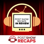 Post Show Recaps in Review: 10 Years in Television Post Show Recaps in Review: 10 Years in Television